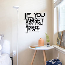 Görseli Galeri görüntüleyiciye yükleyin, ' Right Place - Doğru Yerdesin ' Temalı Dekoratif Metal Duvar Yazısı