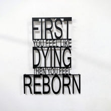Görseli Galeri görüntüleyiciye yükleyin, Yeniden Doğmak Temalı Metal Duvar Yazısı